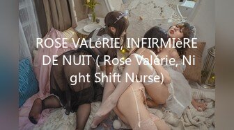 ROSE VALéRIE, INFIRMIèRE DE NUIT ( Rose Valérie, Night Shift Nurse)