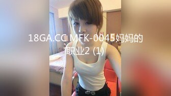 【完整版】长春已婚壮汉找MB做保健,巨根勾引无套猛打桩