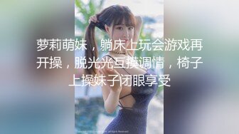 星空传媒XKGA025KTV与较小美女纵情射精