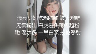 [蜜桃子楚]极品骚网红私约加认证91porn-技师-闺蜜