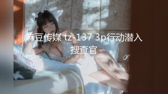 [2DF2]大神逛会所玩弄高冷颜值170cm蝴蝶穴兼职小野模1080pv [BT种子]