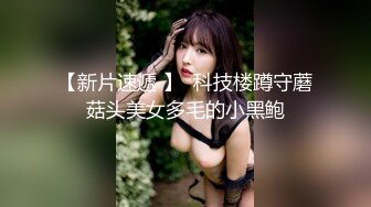  女神苍井美喝多了和闺蜜男友KTV卫生间激情无套爆操逼