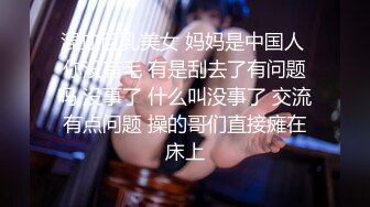  看到洗完澡的小姨子欲火焚身强行扒掉浴巾 抽到乖乖就范活还不错 最后大量精液还内射溢出小穴