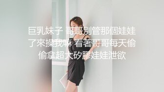 ✿尤物榨汁姬✿哥哥你的女友会像我这样嘛撅着屁股让哥哥无套插入骚穴，呻吟勾魂，阴道裹着鸡巴让小哥快速抽插浪叫不止