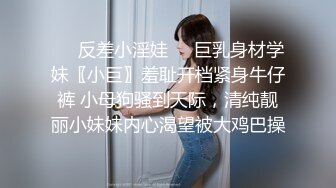 STP25525 白天服装店，晚上直播间，小哥自己玩3哥骚逼少妇，直接在地上轮流爆草骚穴，干的骚逼高潮冒白浆精彩刺激