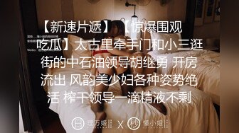 【新片速遞】 我不在家女朋友就吃别人的鸡巴，还无套干上了，这真是个骚逼，贱货！