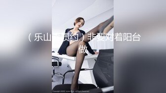 【新速片遞】 邯郸小妖精 · Ts李思萌 ·♈ 和直男哥哥大战三百回合，两人互艹互射，激情四射 爽爆 5V！