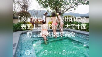 尤物榨精超美女神含屌技术一流小穴多汁饱疯狂抽查骚穴