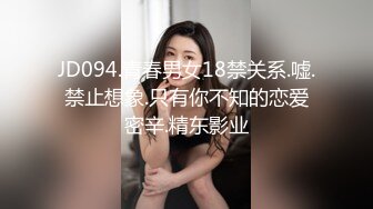 OSTP194 眼镜男探花约了个清纯苗条嫩妹，边口交边扣逼大力猛操床吱吱响，呻吟娇喘非常诱人