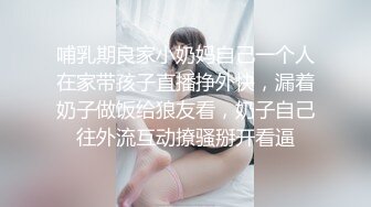 【新片速遞 】 甜美乖巧美女！炮友厨房擦逼！大屌深喉吸吮，躺在台子上一顿输出，站立后入爆操[1.14G/MP4/02:42:57]