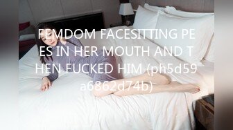 FEMDOM FACESITTING PEES IN HER MOUTH AND THEN FUCKED HIM (ph5d59a6862d74b)