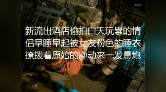 00后女朋友自摸视频附生活照