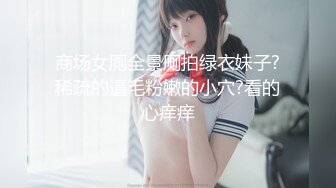 推特新人极品长腿苗条烧婊子【橙子橙子】VIP福利私拍，扩肛道具疯狂紫薇高潮喷水，特写镜头视觉盛宴 (4)