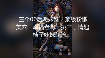 清纯学生妹分手后被渣男报复热恋时啪啪啪露脸自拍视图流出