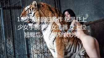 StripChat直播甄選合輯240508：S級長腿女神穿吊帶黑絲騎乘假屌 甜美翹臀尤物多道具自慰淫液氾濫等 19V