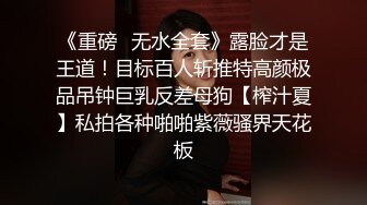 美腿翘臀离异美少妇养生会所推油按摩被男技师挑逗的娇喘淫叫骚穴水声清脆阴洞痒痒的主动求肉棒填满啪啪对白刺激