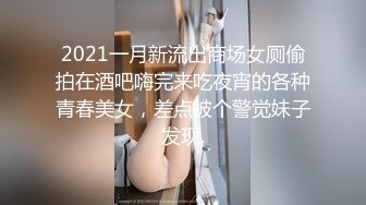 【新片速遞】 高挑双辫子妹子露脸口交技术不赖，女上啪啪打桩销魂无套啪啪