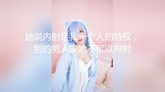 极品颜值长发小仙女❤️美人胚子配美逼多角度拍她-撸管极品对象