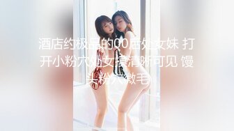 刚聊不久的新婚少妇，口活好骚逼紧致