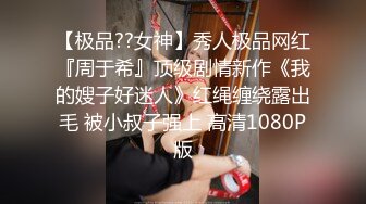 【新速片遞】纹身小姐姐酒店自慰！特别肥唇骚穴，7小时激情不断，按摩器震动肥穴，揉搓阴蒂，小姐姐非常骚[2.22G/MP4/07:03:38]