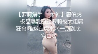 海角乱伦大神【家有迷人小嫂子】哥哥满足不了我替哥哥干嫂子香蕉插嫩穴无提高爆操口爆