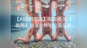   女主沈樵床戏性爱教学全集 骚妹纸完美身材 活超棒