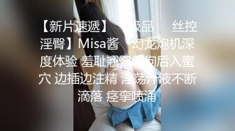 带路哥体验95后大胸妹，金鸡倒立真绝活，对白搞笑有趣