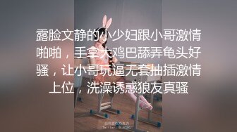   小哥8000块找少女破处 棉签插逼验货 鸡巴摩擦阴蒂往里插