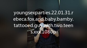 youngsexparties.22.01.31.rebeca.fox.and.baby.bamby.tattooed.guy.with.two.teens.xxx.1080p